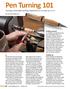 Pen Turning 101 Turning a beautiful writing implement is as easy as