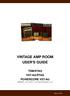 VINTAGE AMP ROOM USER'S GUIDE TDM/RTAS VST/AU/RTAS POWERCORE VST/AU