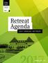 RETREAT. Retreat Agenda 2017 ANNUAL RETREAT APRIL 24-27