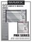 POWERED MIXERS PMX SERIES OWNER S MANUAL. PMX Channel Powered Mixer w/dsp Effects PMX Channel Powered Mixer w/dsp Effects