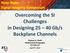 Overcoming the SI Challenges in Designing Gb/s Backplane Channels