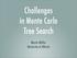 Challenges in Monte Carlo Tree Search. Martin Müller University of Alberta