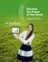 Discover the Power of the Cloud