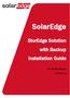 SolarEdge. StorEdge Solution with Backup Installation Guide. For North America Version 1.3