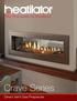 Crave Series. Direct Vent Gas Fireplaces