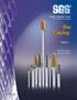 Solid Carbide Tools An ISO 9001:2000 Certified Company. Bur Catalog. Metric. Serving Industry for over 50 Years.