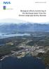 Biological effects monitoring of the discharge water from the Ormen Lange gas facility, Norway