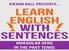 LEARN WITH SENTENCES English irregular verbs in the past tense. Kieran Ball