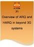 Overview of ARQ and HARQ in Beyond 3G Systems