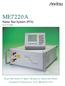 ME7220A. Radar Test System (RTS) Target Simulation & Signal Analysis for Automotive Radar Exceptional Performance at an Affordable Price.
