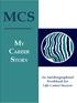 MCS CAREER STORY. An Autobiographical Workbook for Life-Career Success