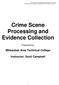 Crime Scene Processing and Evidence Collection