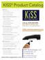 KISS Product Catalog. KISS Technologies, LLC.