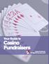 Your Guide to. Casino Fundraisers. Casino Parties by 21 Nights Entertainment