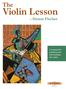 The. Violin Lesson by. Simon Fischer. A manual for teaching and self-teaching the violin EP 72151