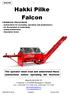Hakki Pilke Falcon. The operator must read and understand these instructions before operating the firewood