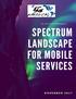 Executive Summary Introduction Spectrum Needs of 5G Applications Application-based approach... 5