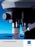 Microscopy from Carl Zeiss. Axio Examiner. Broaden Your Horizons. The New Class in Fixed-Stage Microscopy