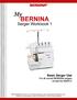 Basic Serger Use For all current BERNINA sergers except the 009DCC