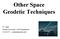 Other Space Geodetic Techniques. E. Calais Purdue University - EAS Department Civil 3273