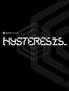HYSTERESIS // CREDITS