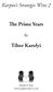 The Prime Years. Tibor Karolyi
