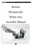 Bioloid Premium Kit Robot Arm Assembly Manual v1.0. Bioloid Premium Kit Robot Arm Assembly Manual