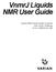 VnmrJ Liquids NMR User Guide. Varian NMR Spectrometer Systems with VnmrJ Software Pub. No , Rev. A0604