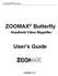 ZOOMAX Butterfly. Handheld Video Magnifier. User s Guide. Version 3.2