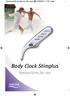 BodyclockStimplusManual.qx8_Layout 1 17/08/ :53 Page 1. Body Clock Stimplus. Instructions for use