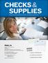 CHECKS & SUPPLIES. Preprinted and blank checks, envelopes and more >> QUICK TURNAROUND >> 3 LEVELS OF SECURITY >> COUNTLESS OPTIONS