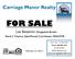 FOR SALE. Carriage Manor Realty. Lisa Benjamin, Designated Broker. Darla S. Chantra, Sales/Rental Coordinator, REALTOR.