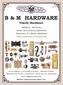 B & M HARDWARE. Timely Hardware. Builders Hardware House Restoration Hardware Furniture & Cabinet Hardware. Classic, Traditional & Vintage Styles