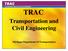 TRAC. Transportation and Civil Engineering. Michigan Department of Transportation