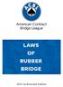 LAWS OF RUBBER BRIDGE