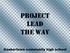 PROJECT LEAD The way. Quakertown community high school