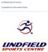 Lindfield Sports Centre. Competition Information Pack