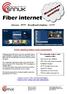 Internet - IPTV - Broadband telephone - CCTV.
