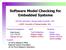 Software Model Checking for Embedded Systems