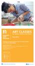 Art Classes. for Adults, Children and Teens FALL The Minnie and Jimmy Coleman Center for Creative Studies in the Gilbert S Kahn Building