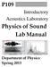 P109. Introductory Acoustics Laboratory. Physics of Sound Lab Manual