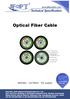 Optical Fiber Cable. MODEL:GYTA53 PE Jacket. optic.com. For detailed inquiry please contact our sales team at: