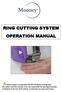 RING CUTTING SYSTEM OPERATION MANUAL