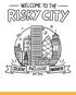 THE RISKY CITY: INNOVATION IS THE OUTCOME. CREATIVITY IS THE PROCESS