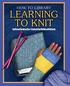Learning to knit. By Dana Meachen Rau Illustrated by Kathleen Petelinsek