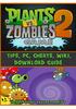 Plants vs Zombies 2 Game Guide. Tips, PC, Cheats, Wiki, Download Guide. 3rd edition Text by Hiddenstuff Entertainment. eisbn
