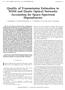 Quality of Transmission Estimation in WDM and Elastic Optical Networks Accounting for Space Spectrum Dependencies