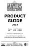 PRODUCT GUIDE. Phone: Fax: BUY OUR PRODUCTS ONLINE AT