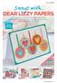 5 ways with... DEAR LIZZY PAPERS. Die. turn over for projects