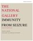 THE NATIONAL GALLERY IMMUNITY FROM SEIZURE